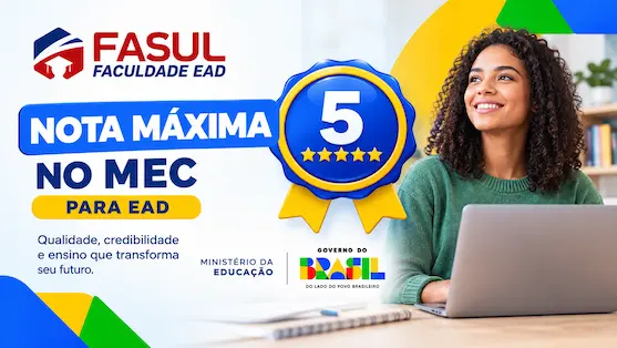 Avaliação oficial e nota do e-MEC para a FASUL Educacional